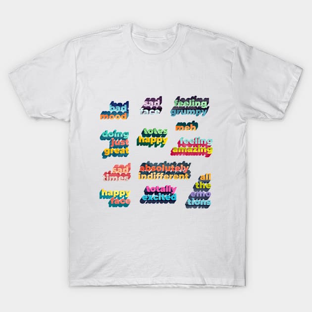 Mixed Emotions Word Art T-Shirt by Katy Clemmans